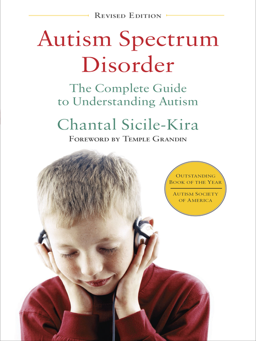 Title details for Autism Spectrum Disorder by Chantal Sicile-Kira - Available